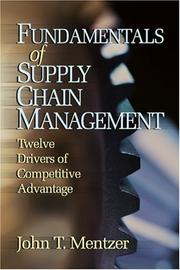 Cover of: Fundamentals of Supply Chain Management: Twelve Drivers of Competitive Advantage