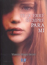 Cover of: Te querré siempre para mí by Vicente Magro Servet
