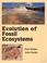 Cover of: Evolution of Fossil Ecosystems