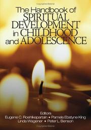 Cover of: The handbook of spiritual development in childhood and adolescence | 