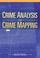 Cover of: Crime Analysis and Crime Mapping
