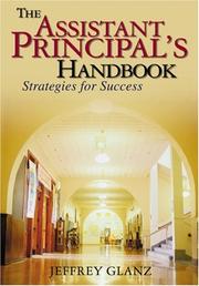 Cover of: The Assistant Principal's Handbook by Jeffrey Glanz, Jeffrey Glanz