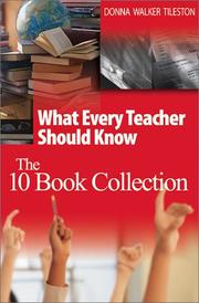 Cover of: What Every Teacher Should Know  (10-Book Collection plus Training Manual)