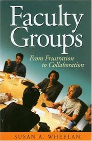 Cover of: Faculty Groups: From Frustration to Collaboration
