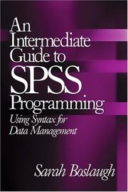 Cover of: An Intermediate Guide to SPSS Programming by Sarah Boslaugh