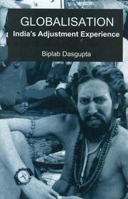 Cover of: Globalization by Biplab Dasgupta