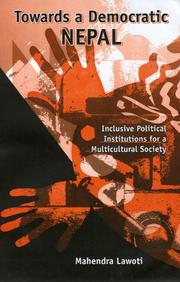 Cover of: Towards A Democratic Nepal: Inclusive Political Institutions for a Multicultural Society