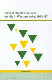 Cover of: Political Mobilization and Identity in Western India, 1934-47 (Sage Series in Modern Indian History) (SAGE Series in Modern Indian History) by Shri Krishan