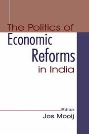 Cover of: The Politics of Economic Reforms in India