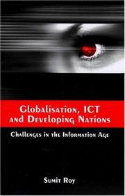 Cover of: Globalisation, ICT and Developing Nations | Sumit Roy