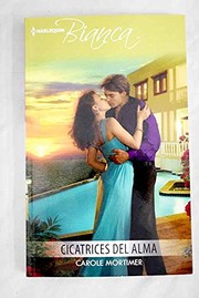 Cover of: Cicatrices del alma by Carole Mortimer, Elias Sarhan Assy