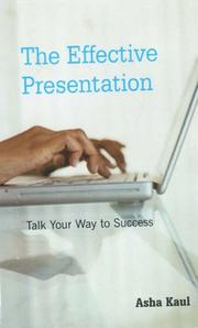 Cover of: The effective presentation: talk your way to success