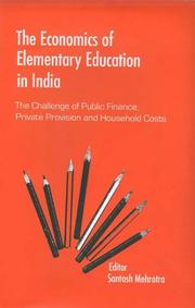 Cover of: The Economics of Elementary Education in India | Santosh Mehrotra