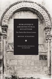 Cover of: Romanesque Architectural Sculpture: The Charles Eliot Norton Lectures
