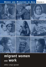 Cover of: Migrant Women and Work (Women and Migration in Asia) (Women and Migration in Asia)
