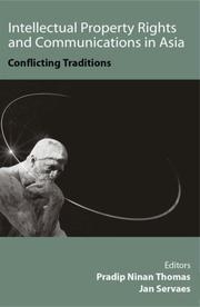 Cover of: Intellectual Property Rights and Communications in Asia: Conflicting Traditions