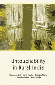 Cover of: Untouchability in Rural India by Ghanshyam Shah, Harsh Mander, Sukhadeo Thorat, Satish Deshpande, Amita Baviskar