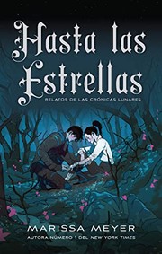Cover of: Hasta las estrellas by Marissa Meyer