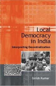 Cover of: Local Democracy in India by Girish Kumar