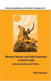 Cover of: Women Heroes and Dalit Assertion in North India by Badri Narayan