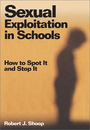 Cover of: Sexual Exploitation in Schools: How to Spot It and Stop It