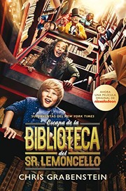 Cover of: Escapa de la biblioteca del señor Lemoncello by Chris Grabenstein, Juan Carlos Postigo
