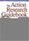 Cover of: The Action Research Guidebook