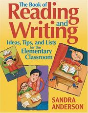 Cover of: The Book of Reading and Writing Ideas, Tips, and Lists for the Elementary Classroom