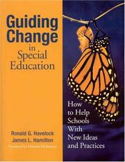 Cover of: Guiding Change in Special Education: How to Help Schools With New Ideas and Practices