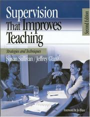 Cover of: Supervision That Improves Teaching by Jeffrey Glanz, Susan Sullivan, Jeffrey Glanz