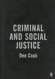 Cover of: Criminal and Social Justice | Dee Cook
