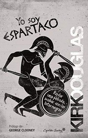 Cover of: Yo soy Espartaco by Kirk Douglas, Ricardo García Pérez
