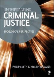 Cover of: Understanding criminal justice: sociological perspectives