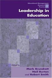 Cover of: Leadership in education by edited by Mark Brundrett, Neil Burton and Robert Smith.
