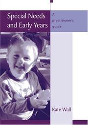 Cover of: Special needs and early years: a practitioner's guide