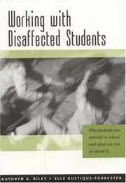 Cover of: Working with Disaffected Students: Why Students Lose Interest in School and What We Can Do About It (PCP Professional Series)