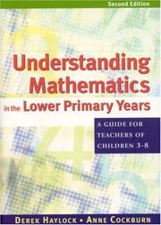 Cover of: Understanding mathematics in the lower primary years: a guide for teachers of children 3-8