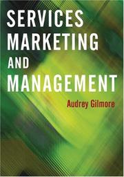 Cover of: Services Marketing and Management by Audrey Gilmore