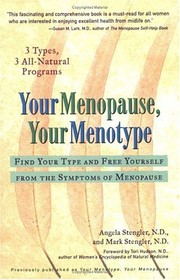 Your menotype, your menopause by Angela Stengler