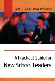 Cover of: A practical guide for new school leaders by John C. Daresh