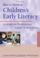 Cover of: How to Develop Children's Early Literacy