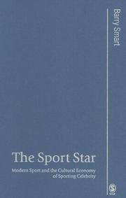 Cover of: The Sport Star: Modern Sport and the Cultural Economy of Sporting Celebrity (Theory, Culture & Society)