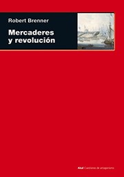 Cover of: Mercaderes y revolución by Robert Brenner, Cristina Piña Aldao