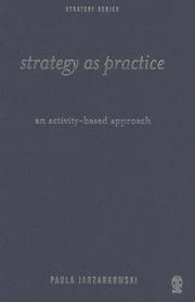 Cover of: Strategy as Practice: An Activity Based Approach (SAGE Strategy series)
