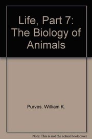 Cover of: Life, Part 7: The Biology of Animals