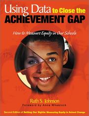 Cover of: Using Data to Close the Achievement Gap: How to Measure Equity in Our Schools