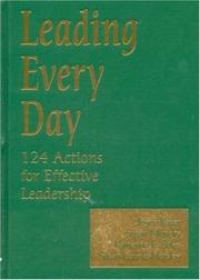 Leading every day by Joyce S. Kaser, Susan E. Mundry, Susan Loucks-Horsley, Katherine E. Stiles