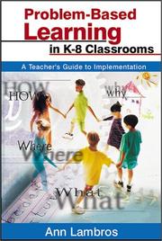 Cover of: Problem-Based Learning in K-8 Classrooms: A Teacher's Guide to Implementation