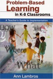 Problem-Based Learning in K-8 Classrooms by Ann Lambros