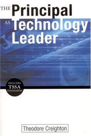 Cover of: The principal as technology leader by Theodore B. Creighton